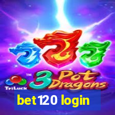 bet120 login